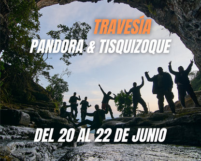Travesía Pandora & Tisquizoque